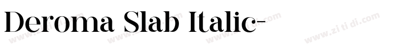 Deroma Slab Italic字体转换